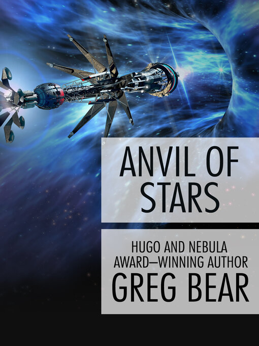 Title details for Anvil of Stars by Greg Bear - Available